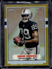 Amari Cooper [Gold Refractor] #89-AC Football Cards 2015 Topps Chrome 1989 Super Rookie Prices