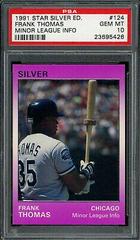 Frank Thomas [Minor League Info] #124 Baseball Cards 1991 Star Silver Edition Prices