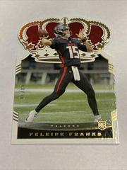Feleipe Franks [Gold] #CR-11 Football Cards 2021 Panini Chronicles Crown Royale Prices