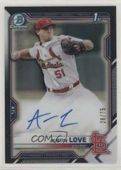Austin Love [Black Refractor] Baseball Cards 2021 Bowman Draft Pick Chrome Autographs Prices