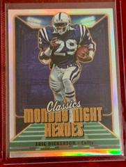 Eric Dickerson [Silver] #MN-6 Football Cards 2022 Panini Classics Monday Night Heroes Prices