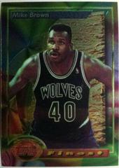 Mike Brown Basketball Cards 1993 Finest Prices