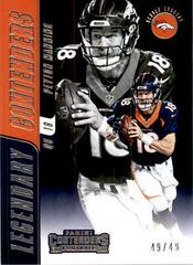 Peyton Manning [Gold] Football Cards 2018 Panini Contenders Legendary Prices