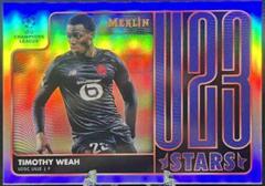 Timothy Weah Soccer Cards 2021 Topps Merlin Chrome UEFA U23 Stars Prices