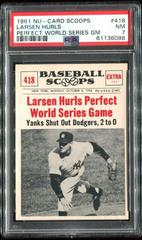 Larsen Hurls [Perfect World Series GM] Baseball Cards 1961 NU Card Scoops Prices
