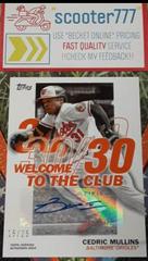 Cedric Mullins #WCA-CM Baseball Cards 2023 Topps Welcome to the Club Autographs Prices