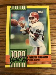 Webster Slaughter #13 Football Cards 1990 Topps 1000 Yard Club Prices