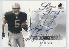 Teyo Johnson Football Cards 2003 SP Authentic Sign of the Times Prices