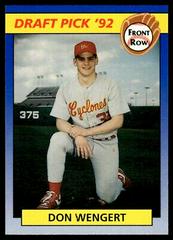 Don Wengert #28 Baseball Cards 1992 Front Row Draft Picks Prices