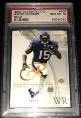 Andre Johnson [Gold] Football Cards 2003 Ultimate Collection Prices