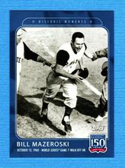 Bill Mazeroski #23 Baseball Cards 2019 Topps 150 Years of Baseball Prices