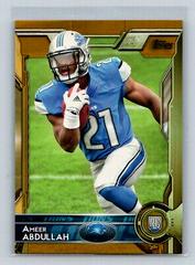 Ameer Abdullah [Running Gold] #497 Football Cards 2015 Topps Prices