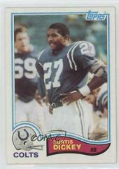 Curtis Dickey #13 Football Cards 1982 Topps Prices