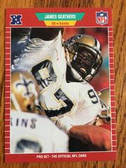 James Geathers #265 Football Cards 1989 Pro Set Prices