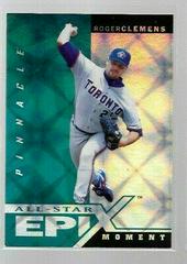 Roger Clemens [Moment Emerald] #E16 Baseball Cards 1998 Pinnacle Epix Prices