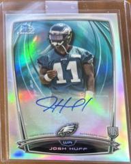 Josh Huff #JHU Football Cards 2014 Bowman Chrome Rookie Refractor Autographs Prices