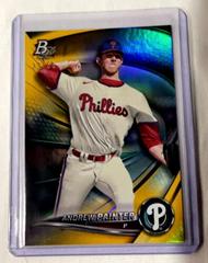 Andrew Painter [Gold] #TOP-34 Baseball Cards 2022 Bowman Platinum Top Prospects Prices
