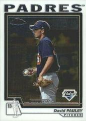 David Pauley #T208 Baseball Cards 2004 Topps Chrome Traded Prices