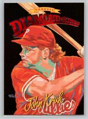 John Kruk #DK-9 Baseball Cards 1994 Donruss Diamond Kings Prices