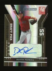 Dustin Pedroia [Turn of the Century Autograph] #262 Baseball Cards 2004 Donruss Elite Extra Edition Prices