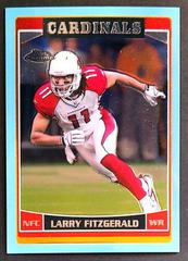 Larry Fitzgerald [Blue] #122 Football Cards 2006 Topps Chrome Prices