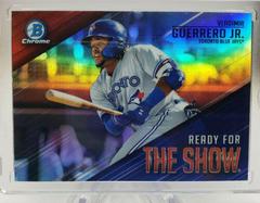 Vladimir Guerrero Jr. [Atomic Refractor] #RFTS-1 Baseball Cards 2019 Bowman Chrome Ready for the Show Prices
