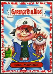 Poke-MONROE [Red] #6a Garbage Pail Kids We Hate the 90s Prices