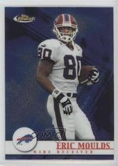 Eric Moulds #58 Football Cards 2001 Topps Finest Prices
