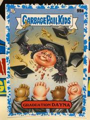 Graduation DAYNA [Blue] Garbage Pail Kids Late To School Prices