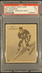 Bill McKenzie [English Only] Hockey Cards 1933 World Wide Gum Ice Kings Prices
