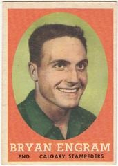 Bryan Engram #10 Football Cards 1958 Topps CFL Prices