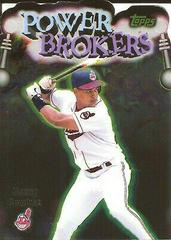 Manny Ramirez Baseball Cards 1999 Topps Power Brokers Prices
