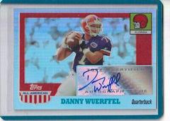 Danny Wuerffel [Chrome Refractor] #A-DW Football Cards 2005 Topps All American Autograph Prices