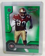 Jerry Rice [Infinity Green] #158 Football Cards 2001 Quantum Leaf Prices