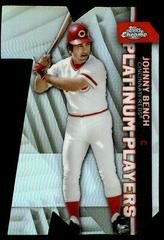 Johnny Bench Baseball Cards 2021 Topps Chrome Update Platinum Player Die Cuts Prices
