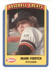 Mark Fidrych #122 Baseball Cards 1990 Swell Greats Prices
