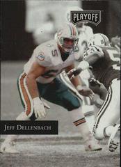Jeff Dellenbach #36 Football Cards 1992 Playoff Prices