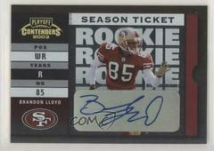 Brandon Lloyd [Autograph] Football Cards 2003 Playoff Contenders Prices
