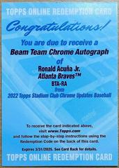 Ronald Acuna Jr. #BTA-RA Baseball Cards 2022 Stadium Club Chrome Beam Team Autographs Prices