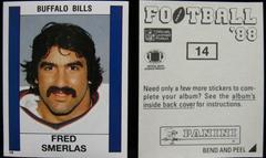 Fred Smerlas #14 Football Cards 1988 Panini Sticker Prices