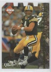 Brett Favre [S & S Bronze Die Cut] Football Cards 1995 Collector's Edge Excalibur Prices