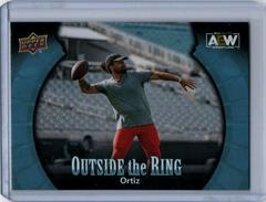 Ortiz Wrestling Cards 2022 Upper Deck AEW Outside the Ring Prices