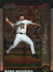Mike Mussina #60 Baseball Cards 1999 Bowman Chrome Prices