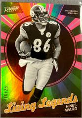 Hines Ward [Pink] #LL-20 Football Cards 2023 Panini Prestige Living Legends Prices