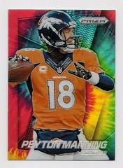 Peyton Manning [Tie Dyed Prizm] #58 Football Cards 2014 Panini Prizm Prices