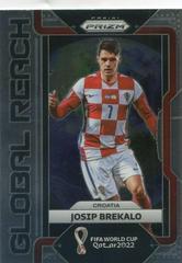 Josip Brekalo Soccer Cards 2022 Panini Prizm World Cup Global Reach Prices