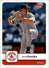Keith Foulke Baseball Cards 2006 Fleer Prices