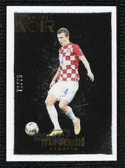 Ivan Perisic [Color] Soccer Cards 2016 Panini Noir Prices