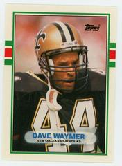 Dave Waymer #28T Football Cards 1989 Topps Traded Prices