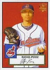 Rafael Perez Baseball Cards 2006 Topps '52 Prices